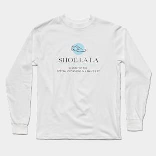 Shoe La La Long Sleeve T-Shirt